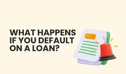 What Happens If You Default on a Loan in the USA?